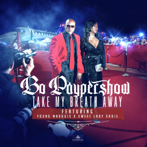 Album Take My Breath Away (Explicit) from Bo Paypershow