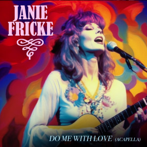 Janie Fricke的專輯Do Me With Love (Re-Recorded) [Acapella] - Single