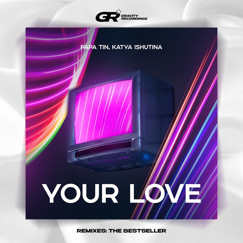 Your Love (The Bestseller Remix)