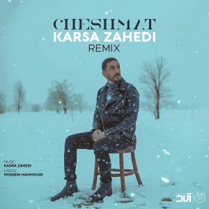 Listen to Cheshmat (Remix) song with lyrics from Kasra Zahedi
