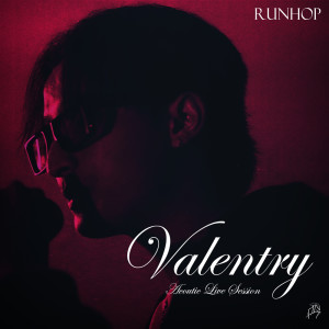 อัลบัม VALENTRY (LIVE SESSION) FT.Soloist - Single ศิลปิน RUNHOP