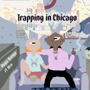 Album Trapping In Chicago (Explicit) from Vuga Kvngz
