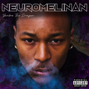 Album Neuromelinan (Explicit) from 
