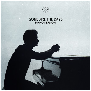 收聽Kygo的Gone Are The Days - Piano Jam 4歌詞歌曲