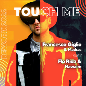 Francesco Giglio的專輯Touch Me