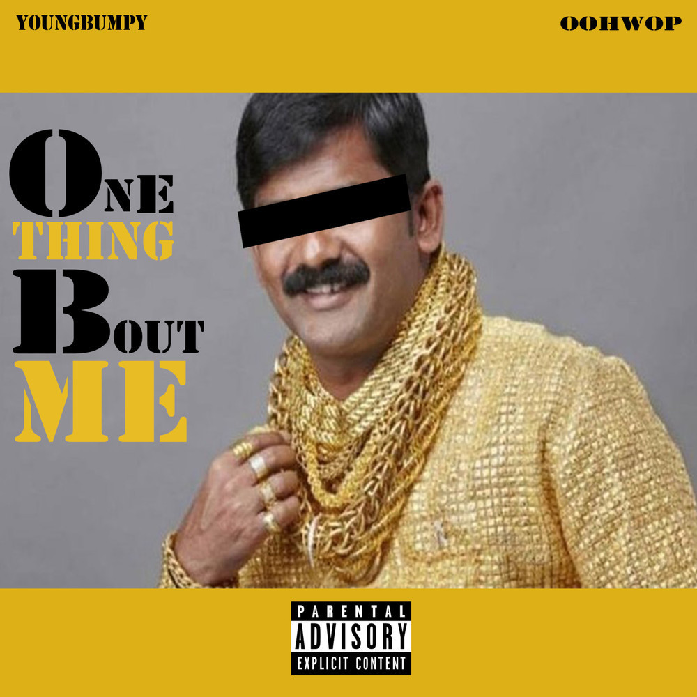 One Thing Bout Me (Explicit)