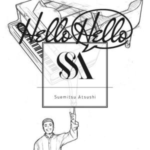 收聽Atsushi Suemitsu的Hello Hello歌詞歌曲