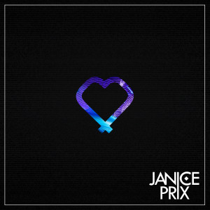 Listen to Heart (Those Goddamn Hippies Remix) (Explicit) (Those Goddamn Hippies Remix|Explicit) song with lyrics from Janice Prix