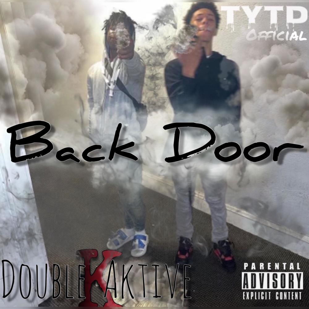 Back Door (feat. Doublekaktive3x) (Explicit)