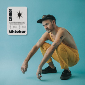 Listen to Tiktoker song with lyrics from Sir Hope