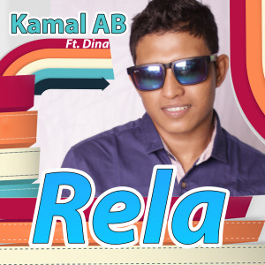 Dengarkan Rela lagu dari Kamal Ab dengan lirik