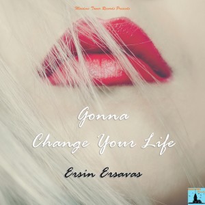 Dengarkan Gonna Change Your Life lagu dari Ersin Ersavas dengan lirik