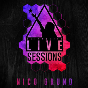 Album Dreamscope Live Sessions from Nico Grund