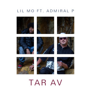 收聽Lil Mo的Tar Av歌詞歌曲