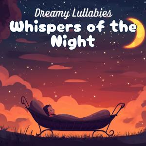 Dreamy Lullabies的專輯Whispers of the Night