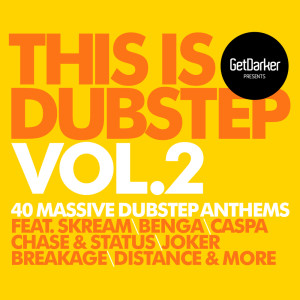 Various Artists的專輯GetDarker Presents THIS IS DUBSTEP 2