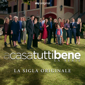 Paolo Buonvino的專輯A casa tutti bene (Music from the Original TV Series)
