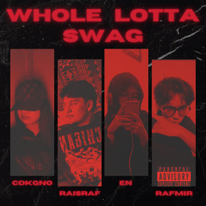 Album Whole Lotta Swag (Explicit) from Rafmir