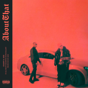 Dengarkan lagu About That (Explicit) nyanyian Chardy dengan lirik