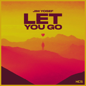 收聽Jim Yosef的Let You Go歌詞歌曲