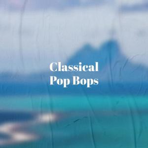 Album Classical Pop Bops from Various