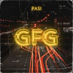 收聽Pasi的Gfg歌詞歌曲