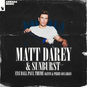 Listen to Eye Ball Paul Theme (Kevin & Perry Go Large) (Extended Mix) song with lyrics from Matt Darey