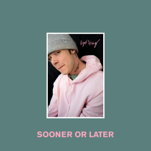 อัลบัม Sooner or Later ศิลปิน Hugo Helmig