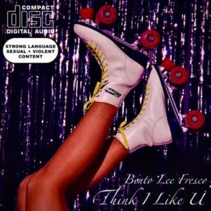 Sky Bento的專輯Think I Like U (feat. Some Guy Named Lee & Fresco) (Explicit)
