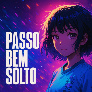 Album PASSO BEM SOLTO from kirtap