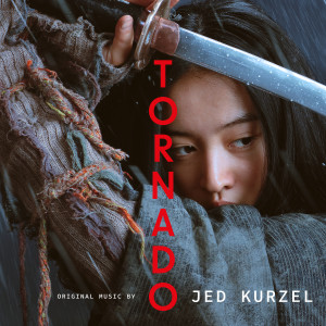 Jed Kurzel的專輯Tornado (Original Music)