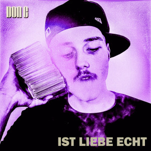 Album Ist Liebe Echt (Explicit) from Don C