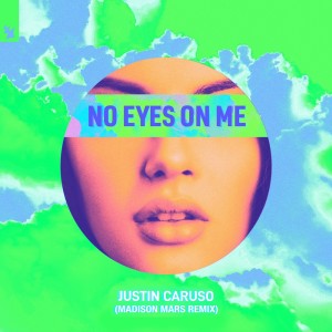 Justin Caruso的專輯No Eyes On Me