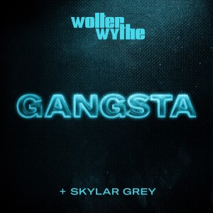 Dengarkan lagu Gangsta nyanyian Wolter Wythe dengan lirik