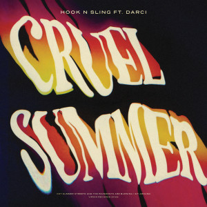Hook N Sling的專輯Cruel Summer