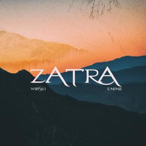 Listen to Zatra song with lyrics from Enine