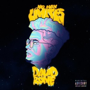 Listen to No Hay Limites (Explicit) song with lyrics from David Rone