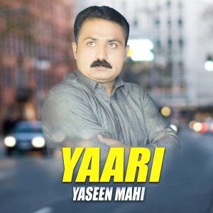 Album Yaari oleh Yaseen Mahi