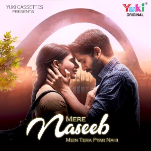Dengarkan lagu Mere Naseeb Mein Tera Pyar Nahi nyanyian Karishma Taj dengan lirik