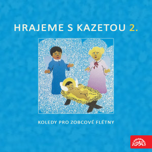 Album Let´s Play With Tape 2. Christmas Carols for Recorders from Alfréd Strejček