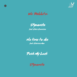 收聽We Rabbitz的No Time to Die (007 Remix)歌詞歌曲