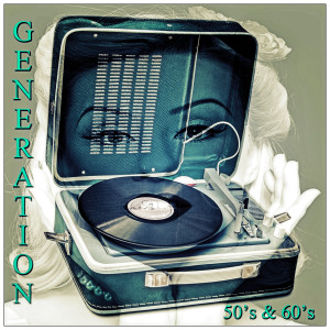 Album Generation 50's & 60's from Various