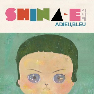 Listen to Adieu,Bleu (Intro) song with lyrics from Shina-E