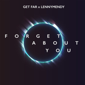 收聽Get Far的Forget About You歌詞歌曲