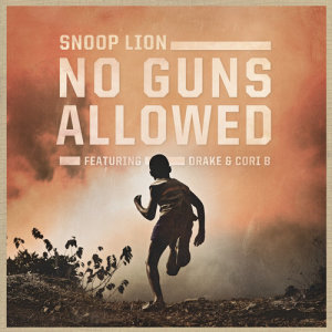 ดาวน์โหลดและฟังเพลง No Guns Allowed พร้อมเนื้อเพลงจาก Snoop Dogg