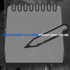 收聽Deano Miles的Understand Assignments (Explicit)歌詞歌曲