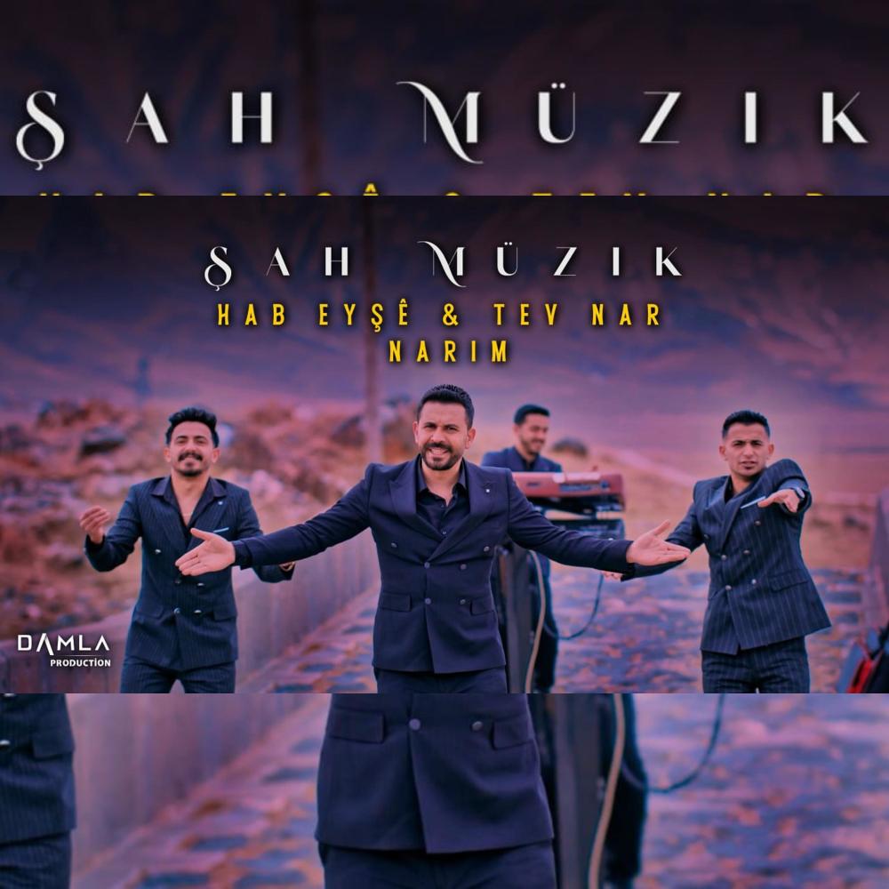 Şenol Aktar-Kenan Aktar-Onur Aktar (Hab Eyşê & Tev Nar & Narım)