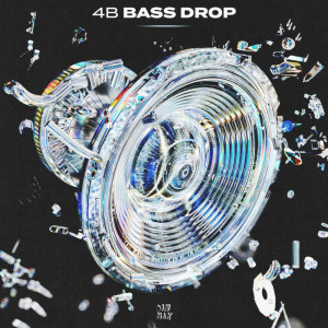 อัลบัม Bass Drop ศิลปิน 4B
