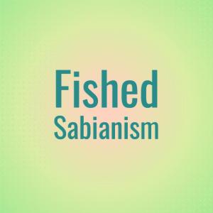 收听Juno Magah的Fished Sabianism歌词歌曲