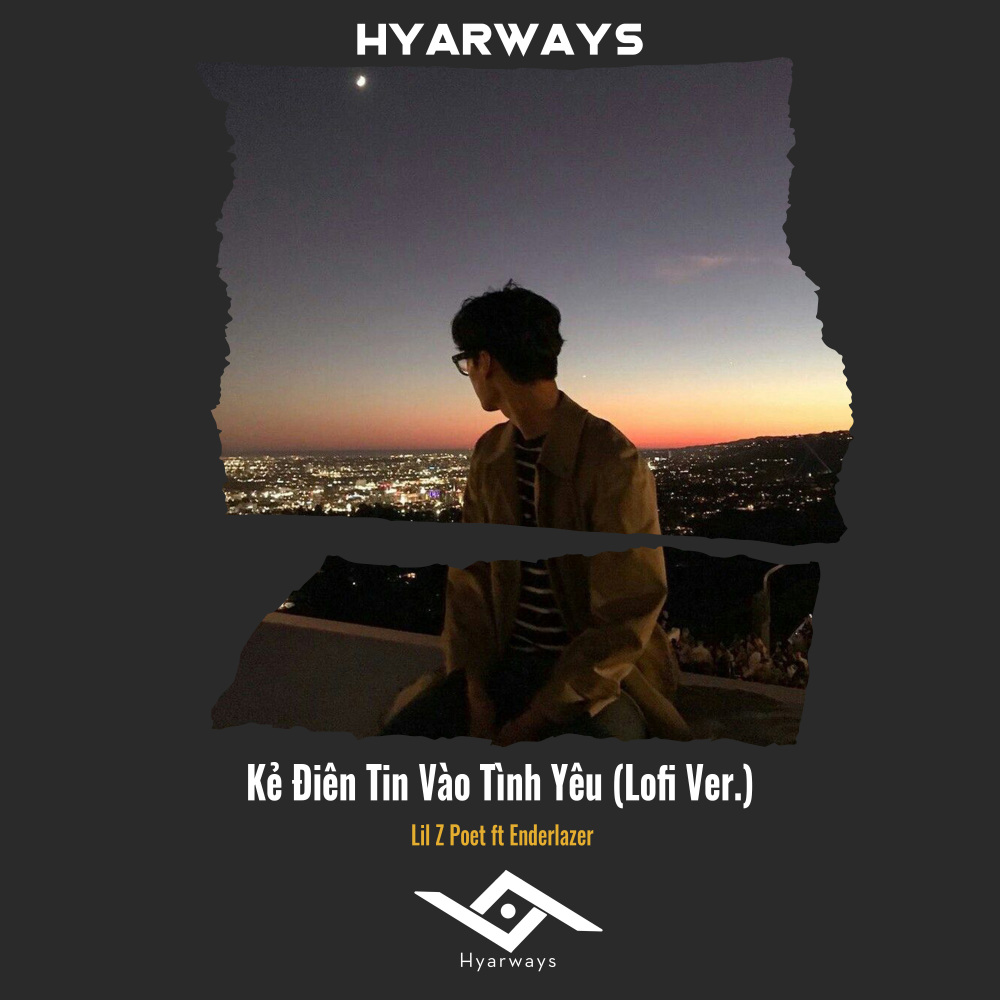 Kẻ Điên Tin Vào Tình Yêu (Lofi)